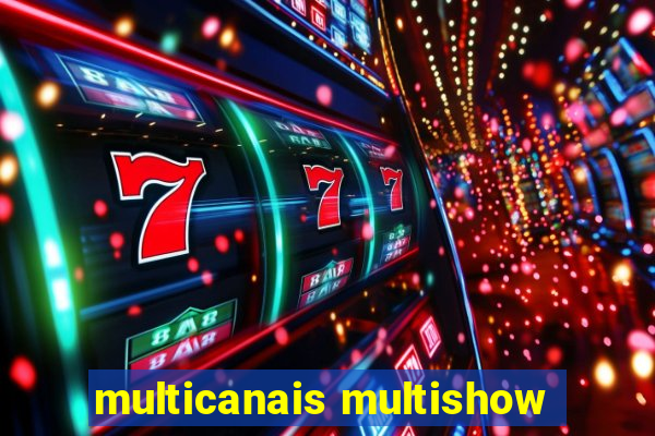 multicanais multishow